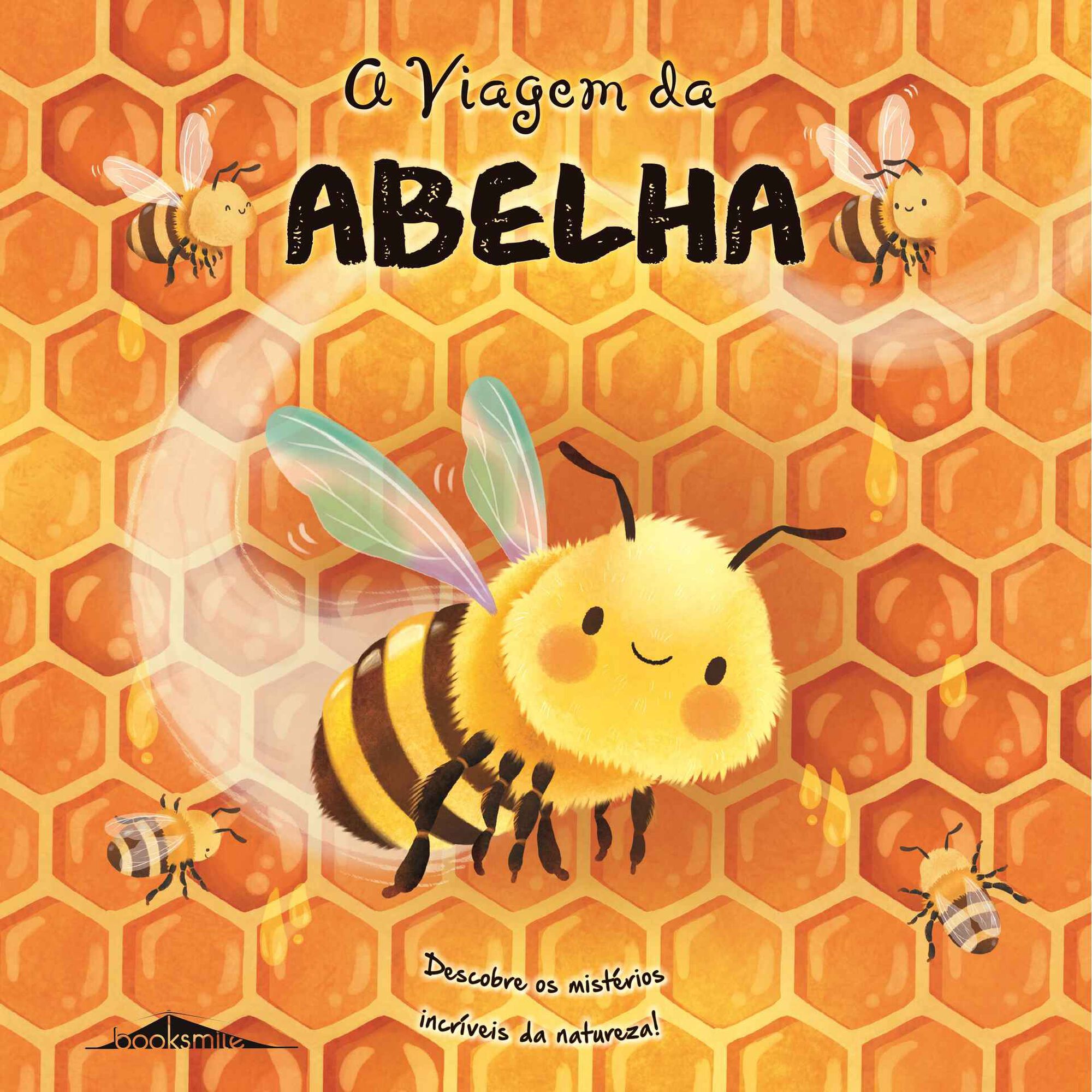 Ciclos da Natureza Nº 5 - A Viagem da Abelha