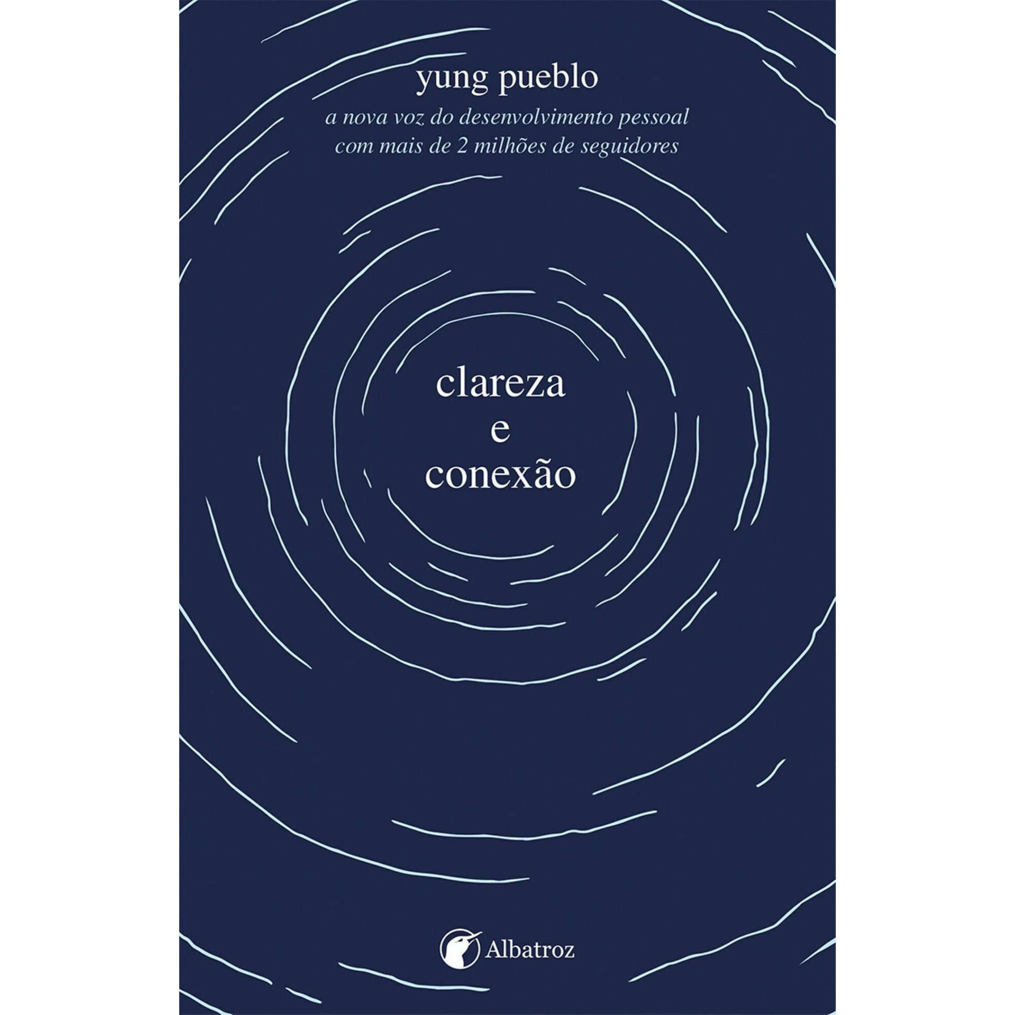 Clareza e Conex&atilde;o de Yung Pueblo