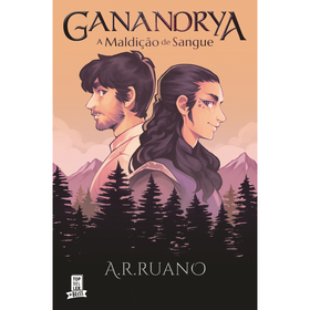 Ganandrya - A Maldi&ccedil;&atilde;o de Sangue de A.R. Ruano
