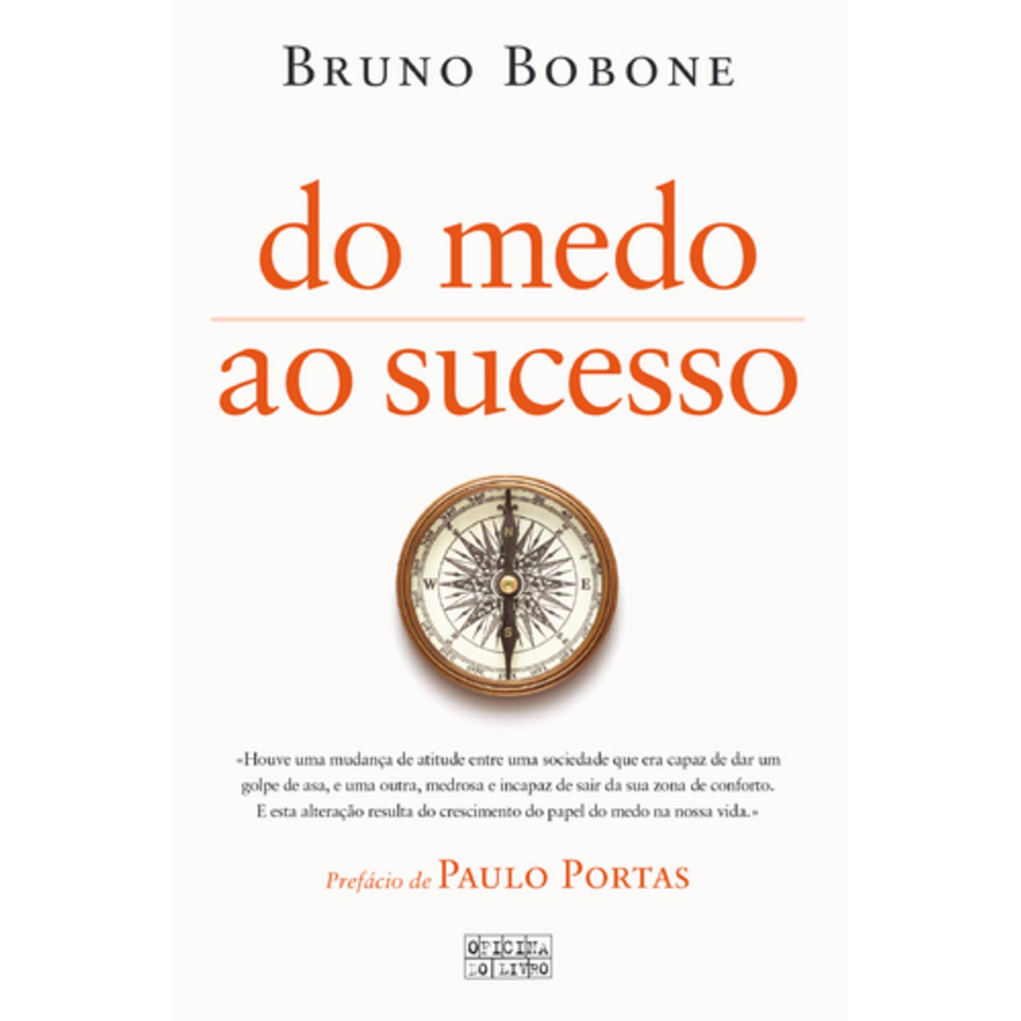 Do Medo ao Sucesso de Bruno Bobone