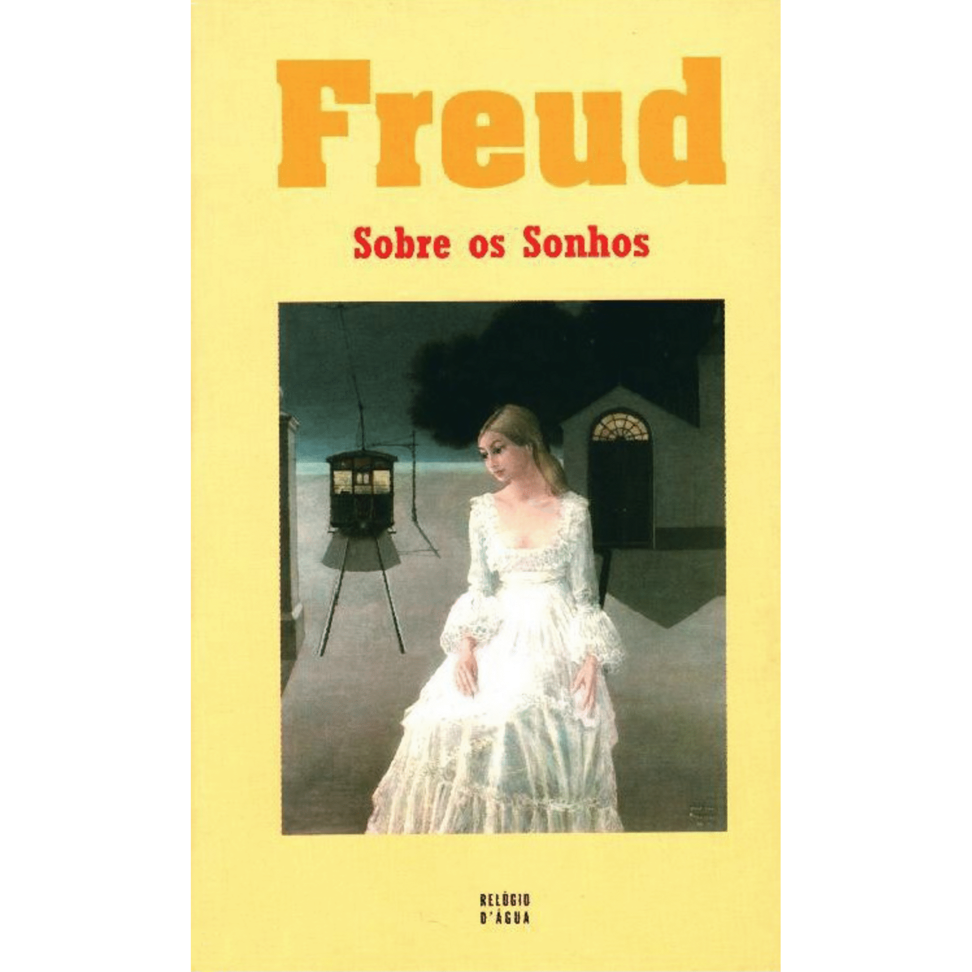 Sobre os Sonhos de Sigmund Freud