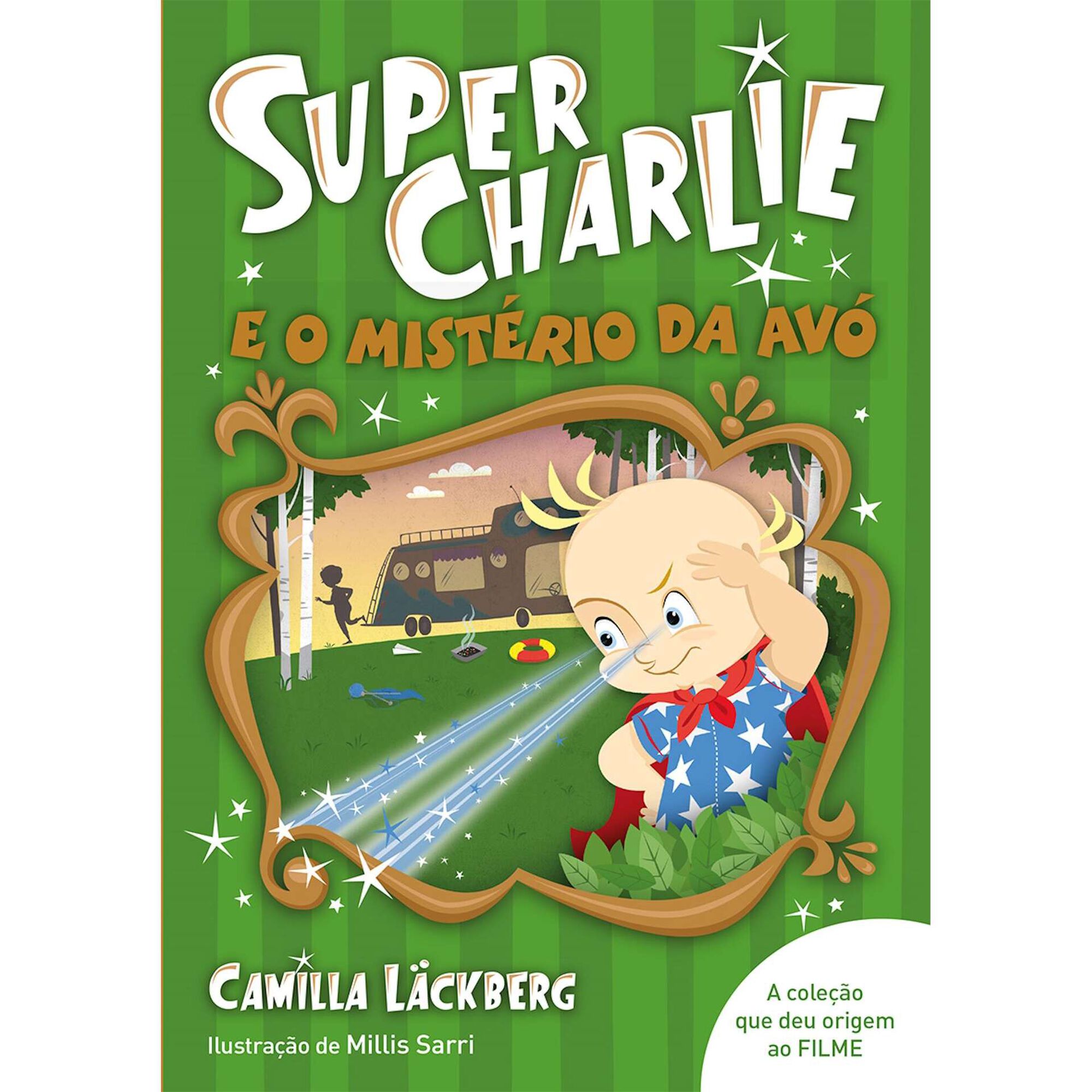 Super-Charlie e o Mistério da Avó Super-Charlie e o Mistério da Avó