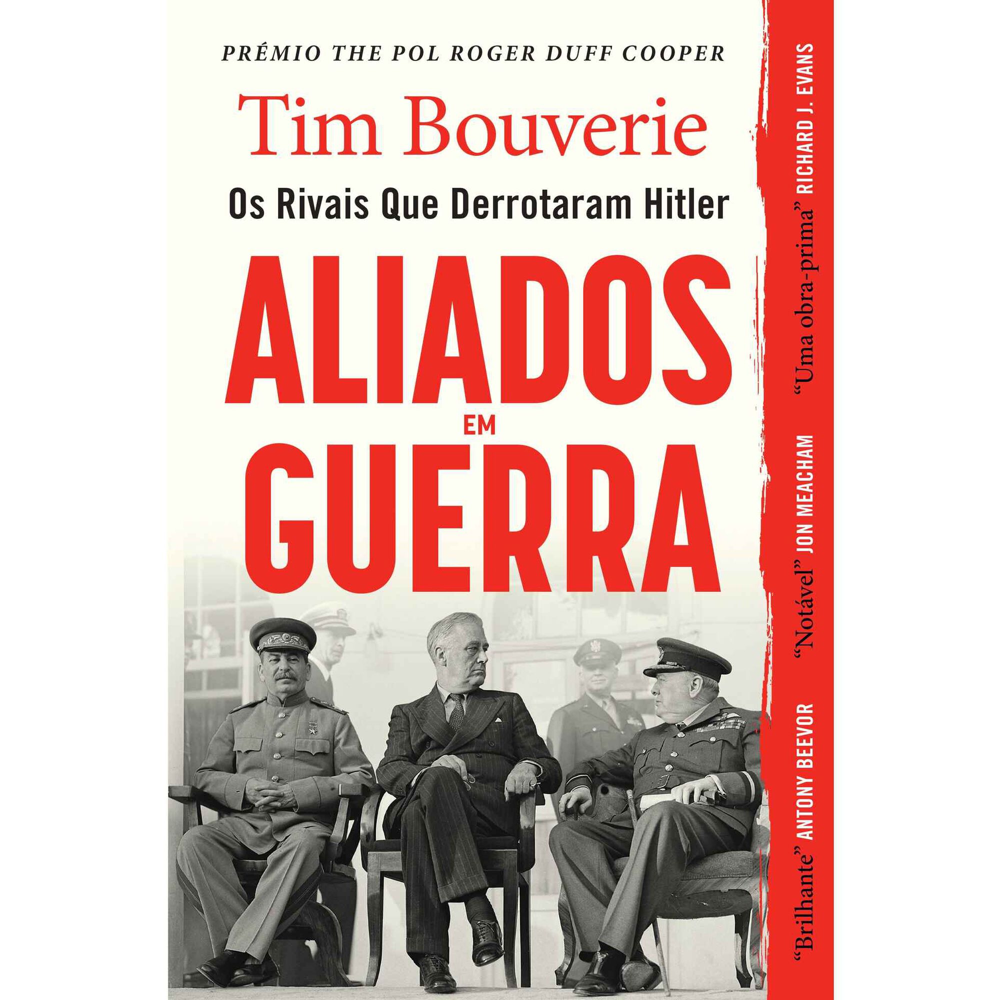 Aliados em Guerra de Tim Bouverie