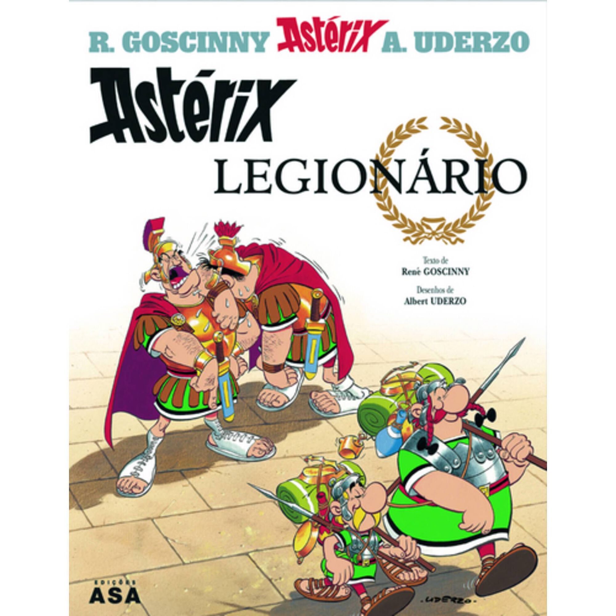 Ast&eacute;rix - O Legion&aacute;rio (volume 10) de Ren&eacute; Goscinny e Albert Uderzo