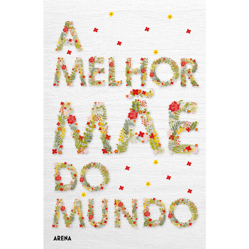 A Melhor Mãe do Mundo de Vários Autores