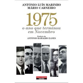 1975 - O Ano Que Terminou em Novembro de Ant&oacute;nio Lu&iacute;s Marinho e M&aacute;rio Carneiro