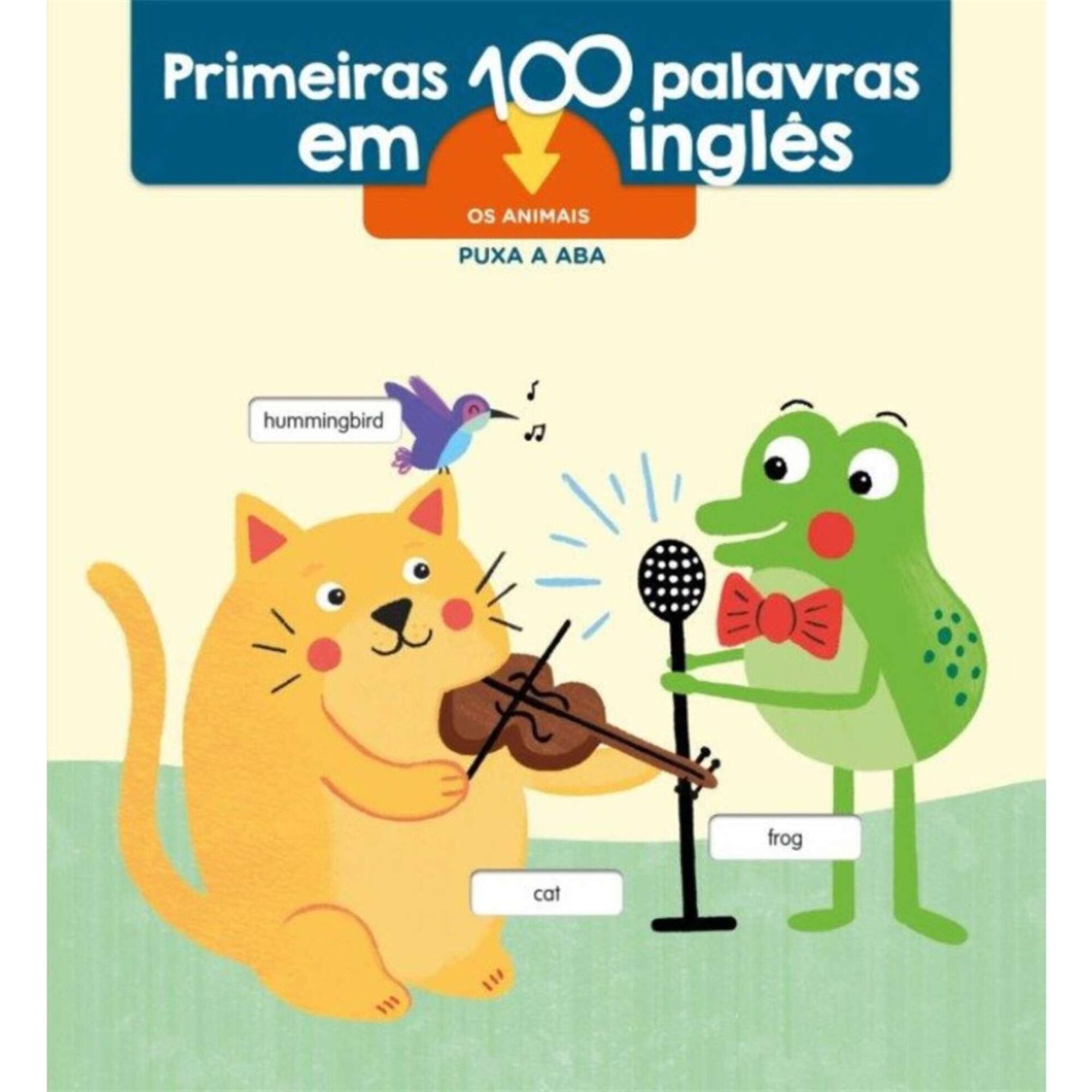 Primeiras 100 Palavras em Inglês - Os Animais Primeiras 100 Palavras em Inglês - Os Animais