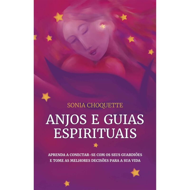 Anjos e Guias Espirituais de Sonia Choquette