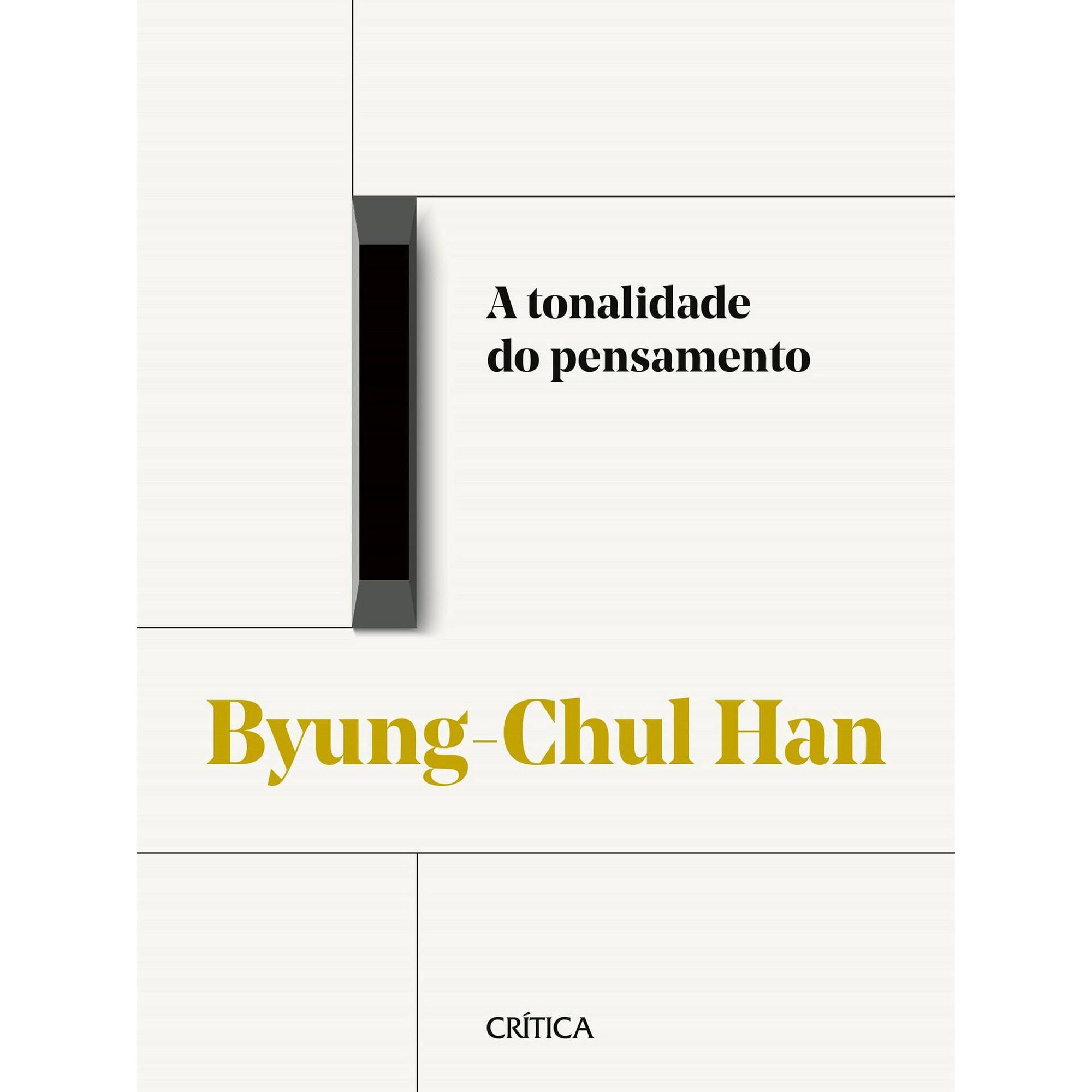 A Tonalidade do Pensamento de Byung-Chul Han