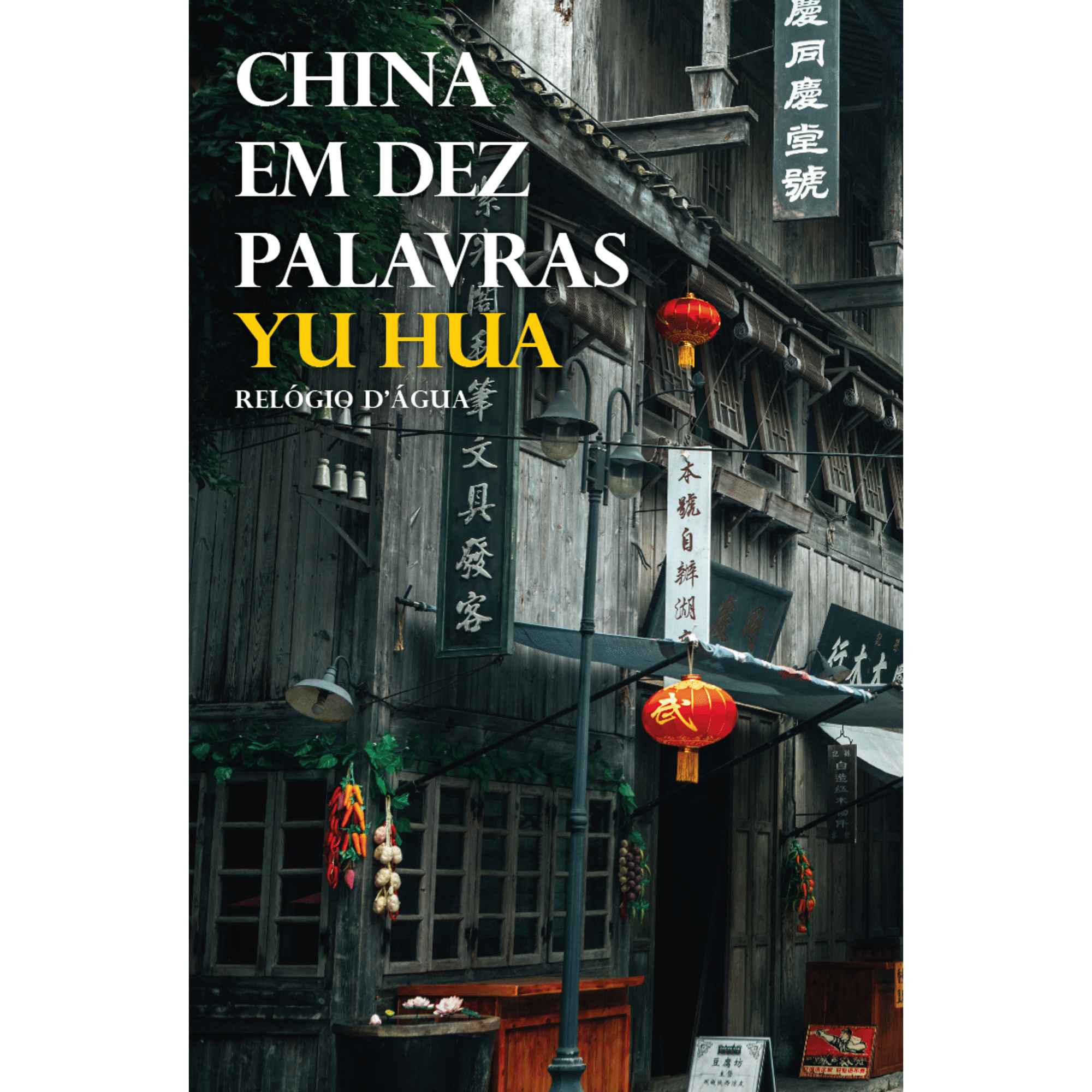 China em Dez Palavras de Yu Hua
