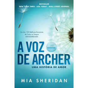 A Voz de Archer - Uma Hist&oacute;ria de Amor de Mia Sheridan