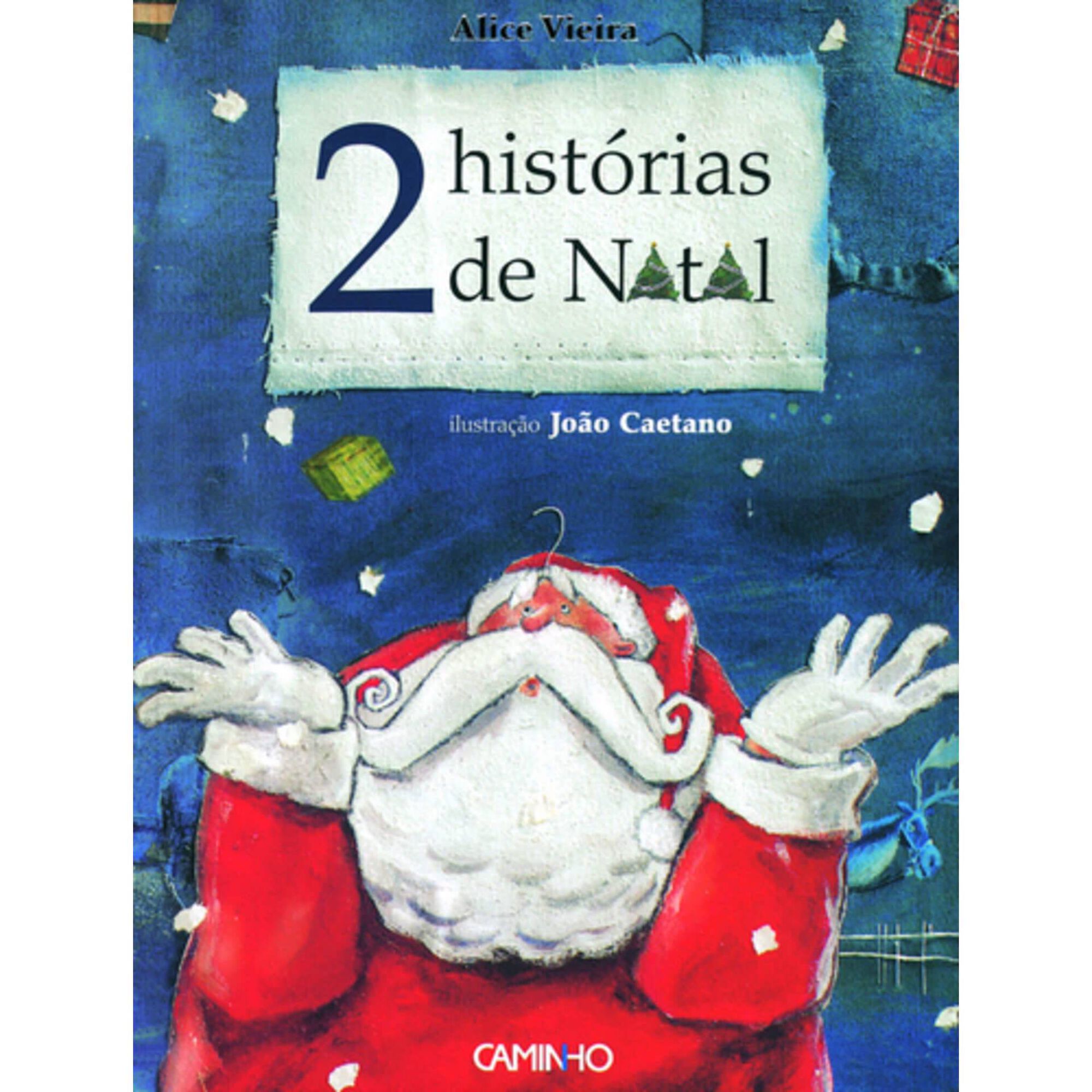 2 Hist&oacute;rias de Natal de Alice Vieira