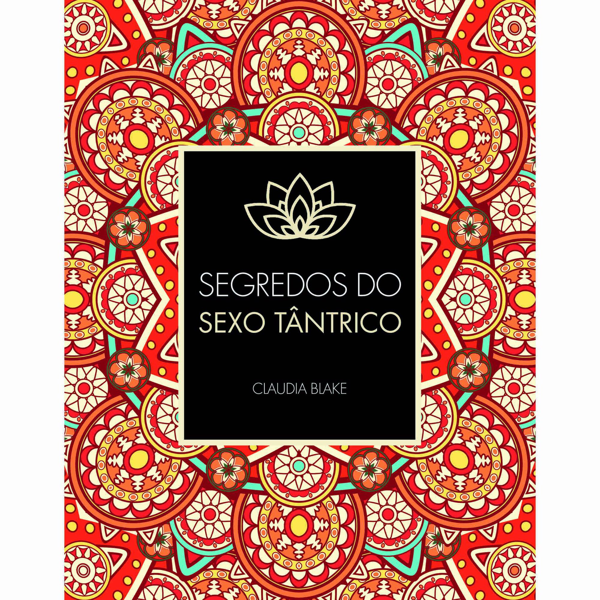 Segredos do Sexo T&acirc;ntrico