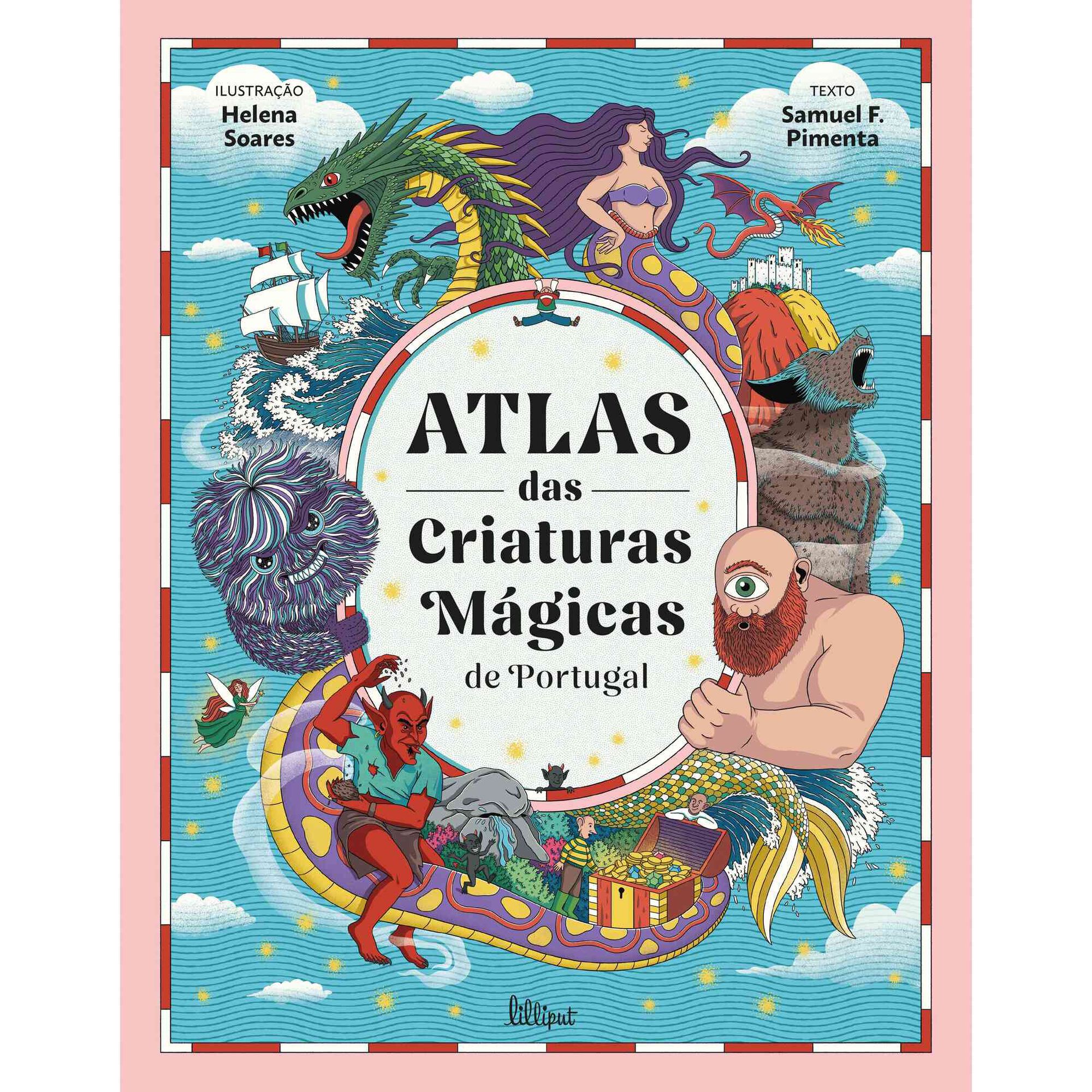 Atlas das Criaturas M&aacute;gicas de Portugal de Samuel Pimenta