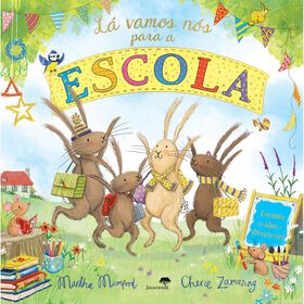 L&aacute; Vamos N&oacute;s para a Escola de Martha Mumford