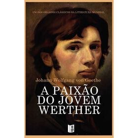 A Paix&atilde;o do Jovem Werther (Livro de Bolso) de Johann Wolfgang Goethe