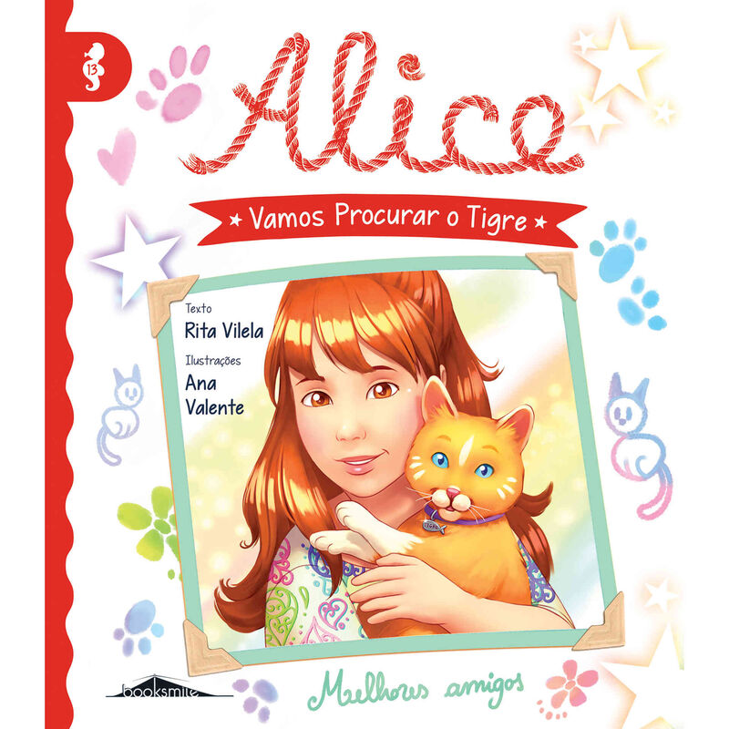 Alice Nº 13 - Vamos Procurar o Tigre de Rita Vilela
