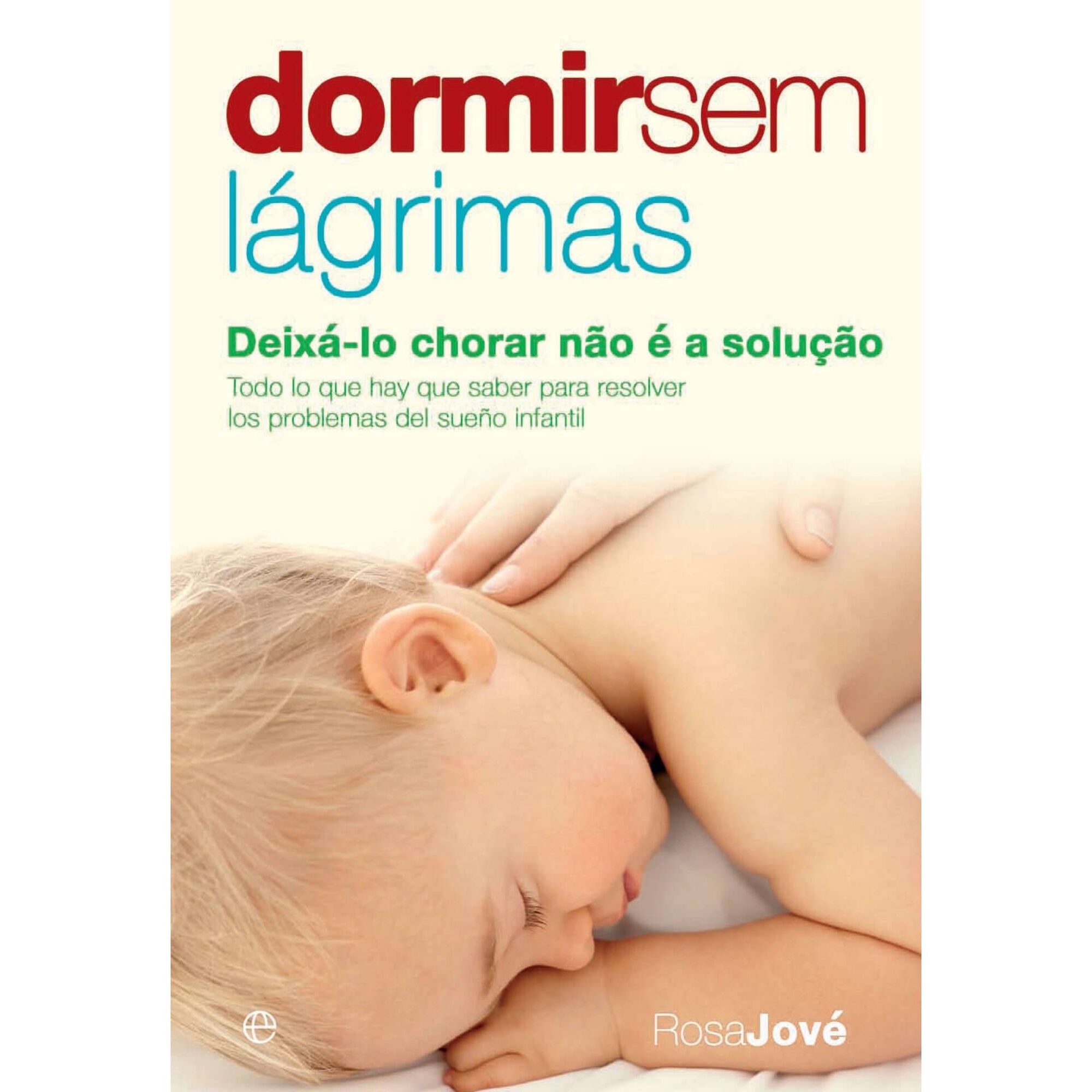Dormir Sem Lágrimas Dormir Sem Lágrimas