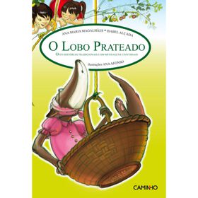 O Lobo Prateado de Ana Maria Magalh&atilde;es