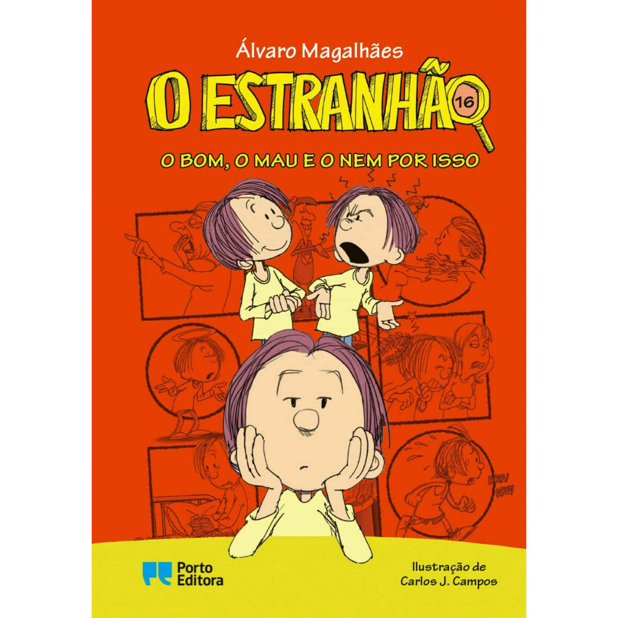 O Estranhão Nº 16 - O Bom, o Mau e o Nem Por Isso