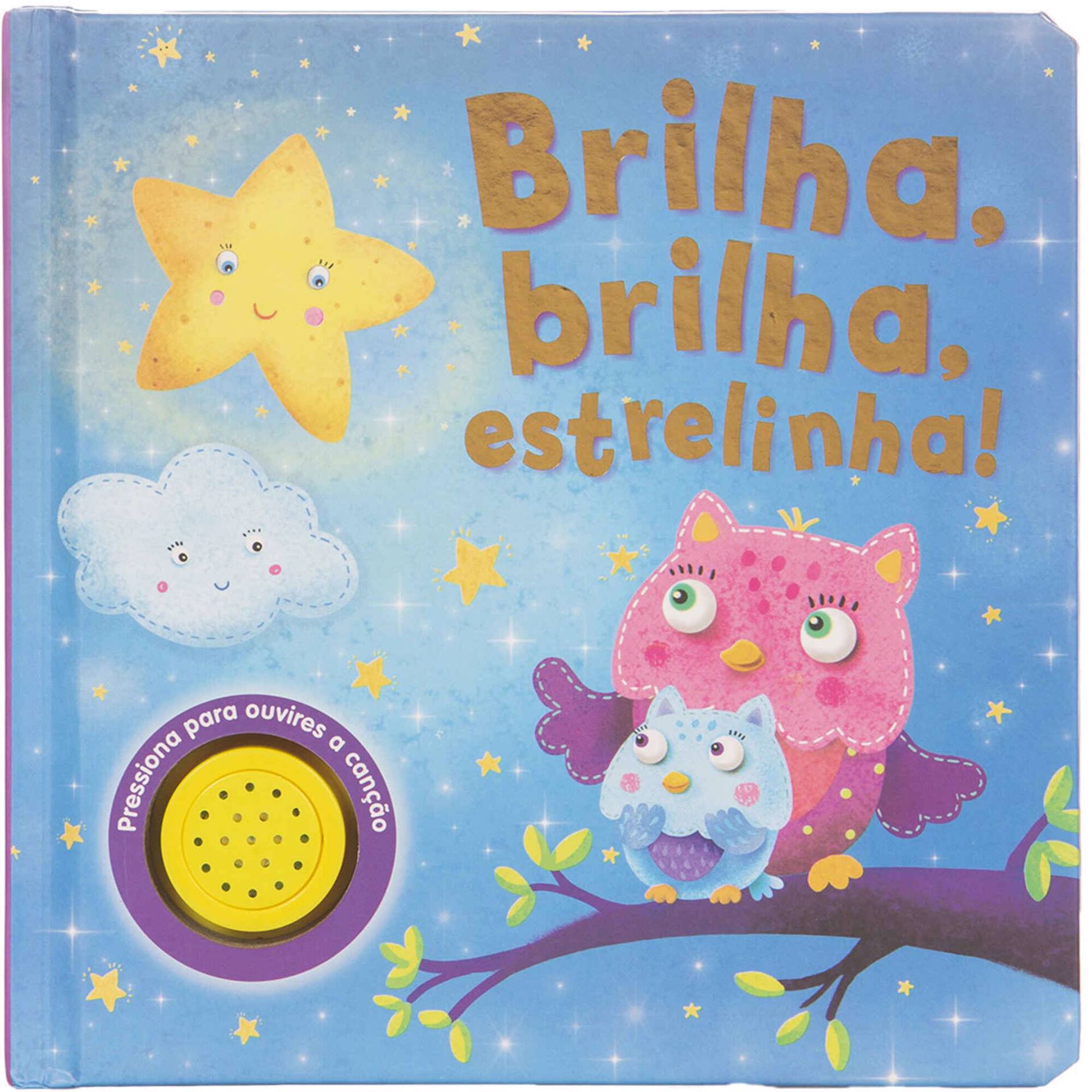 Brilha, Brilha, Estrelinha! Brilha, Brilha, Estrelinha!