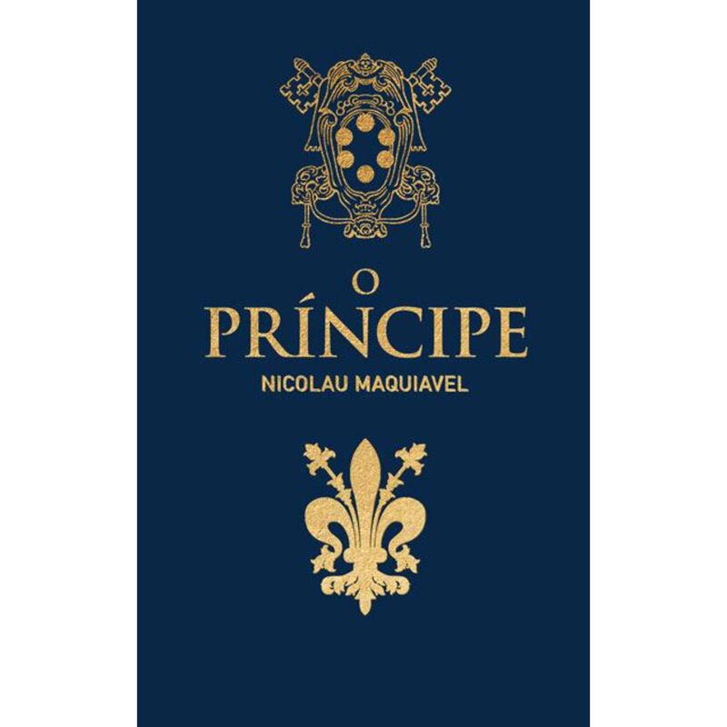 O Príncipe (Edição Ilustrada) de Nicolau Maquiavel