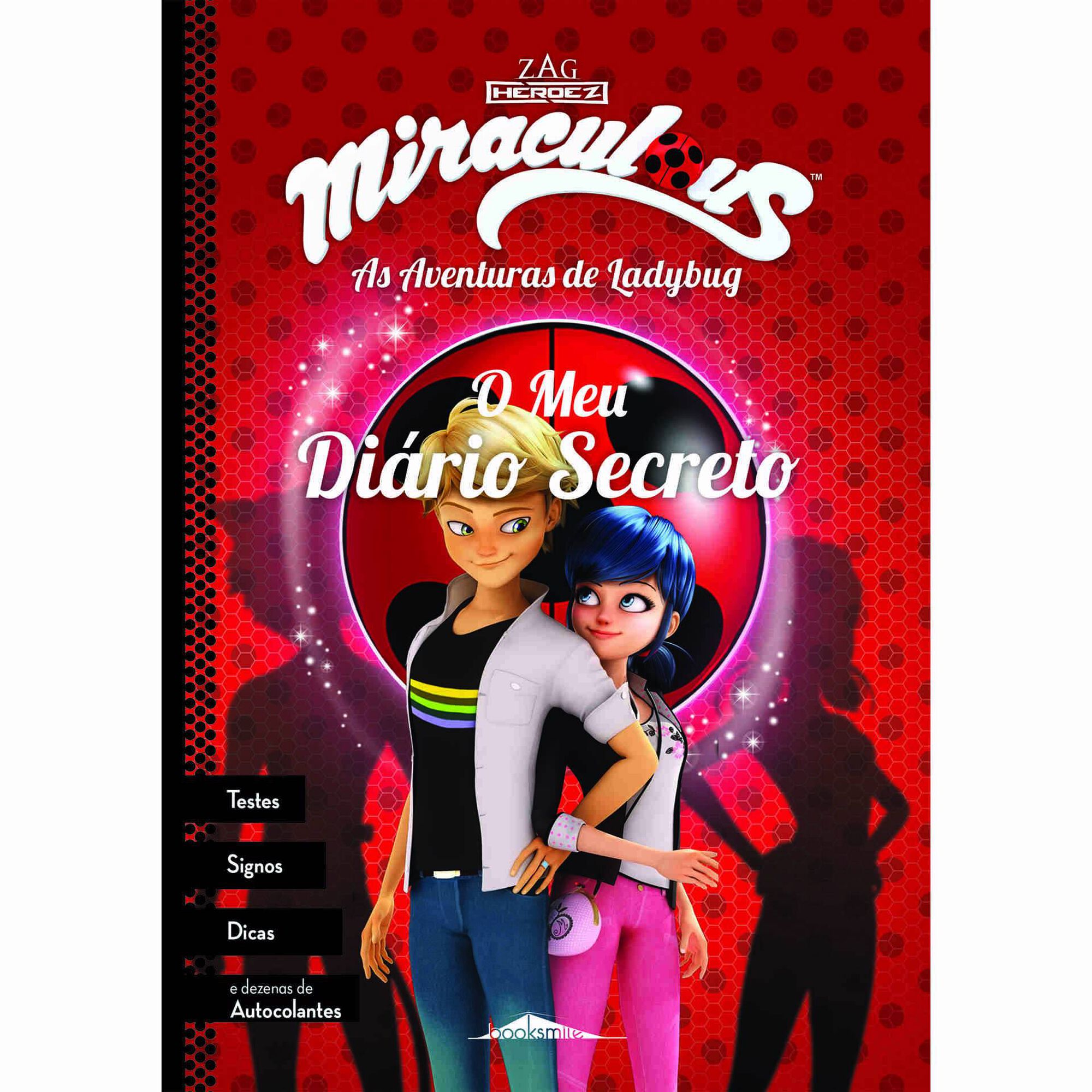 Miraculous: As Aventuras de Ladybug - O Meu Di&aacute;rio Secreto
