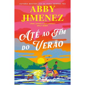 At&eacute; ao Fim do Ver&atilde;o de Abby Jimenez