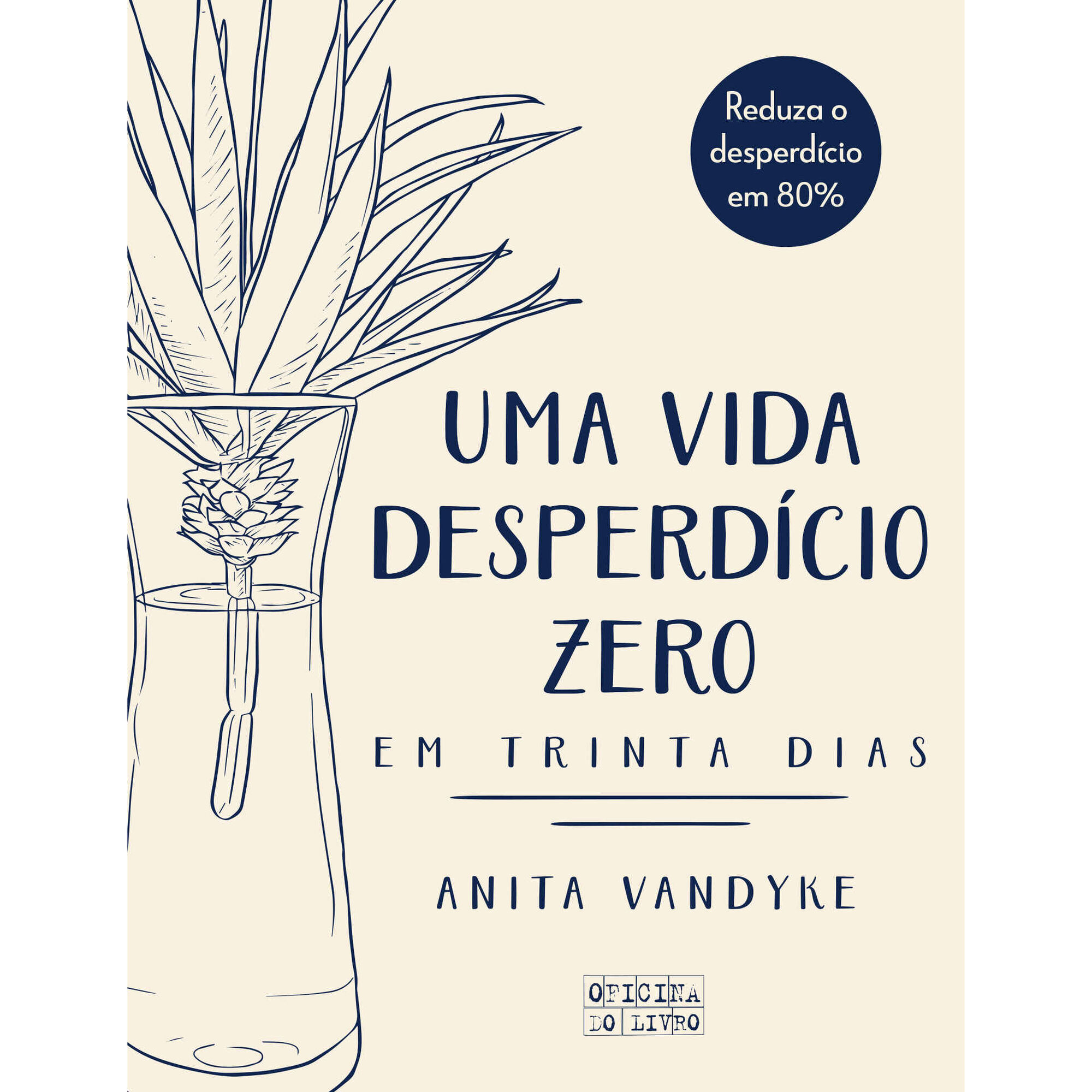 Uma Vida Desperdício Zero em Trinta Dias