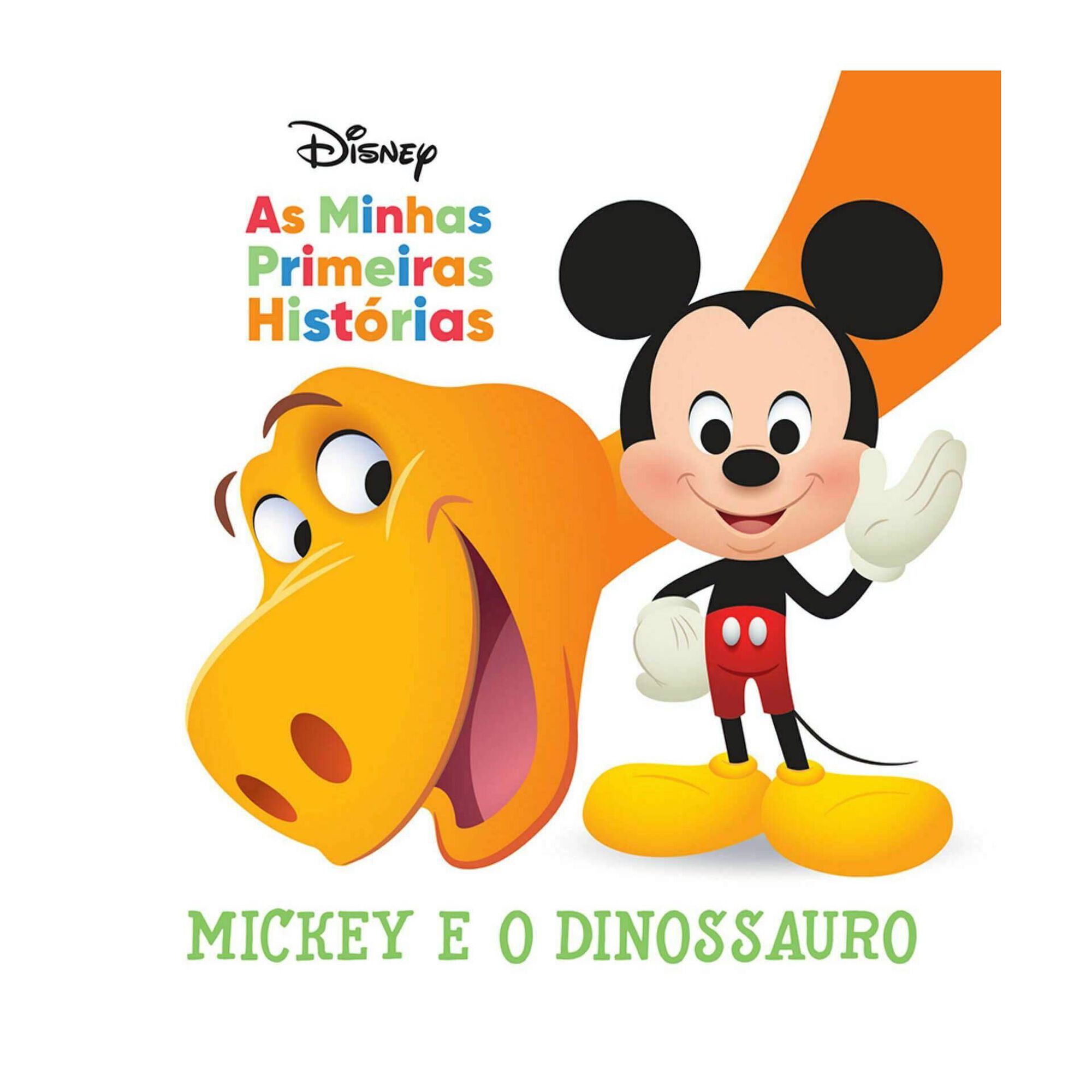 As Minhas Primeiras Histórias - Mickey e o Dinossauro As Minhas Primeiras Histórias - Mickey e o Dinossauro