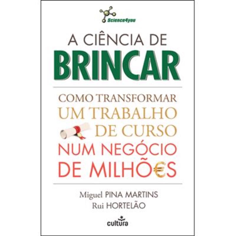 A Ciência de Brincar de Miguel Pina Martins