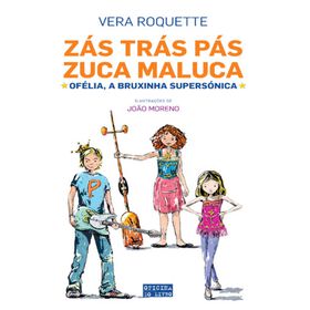 Z&aacute;s Tr&aacute;s P&aacute;s Zuca Maluca de Vera Roquette