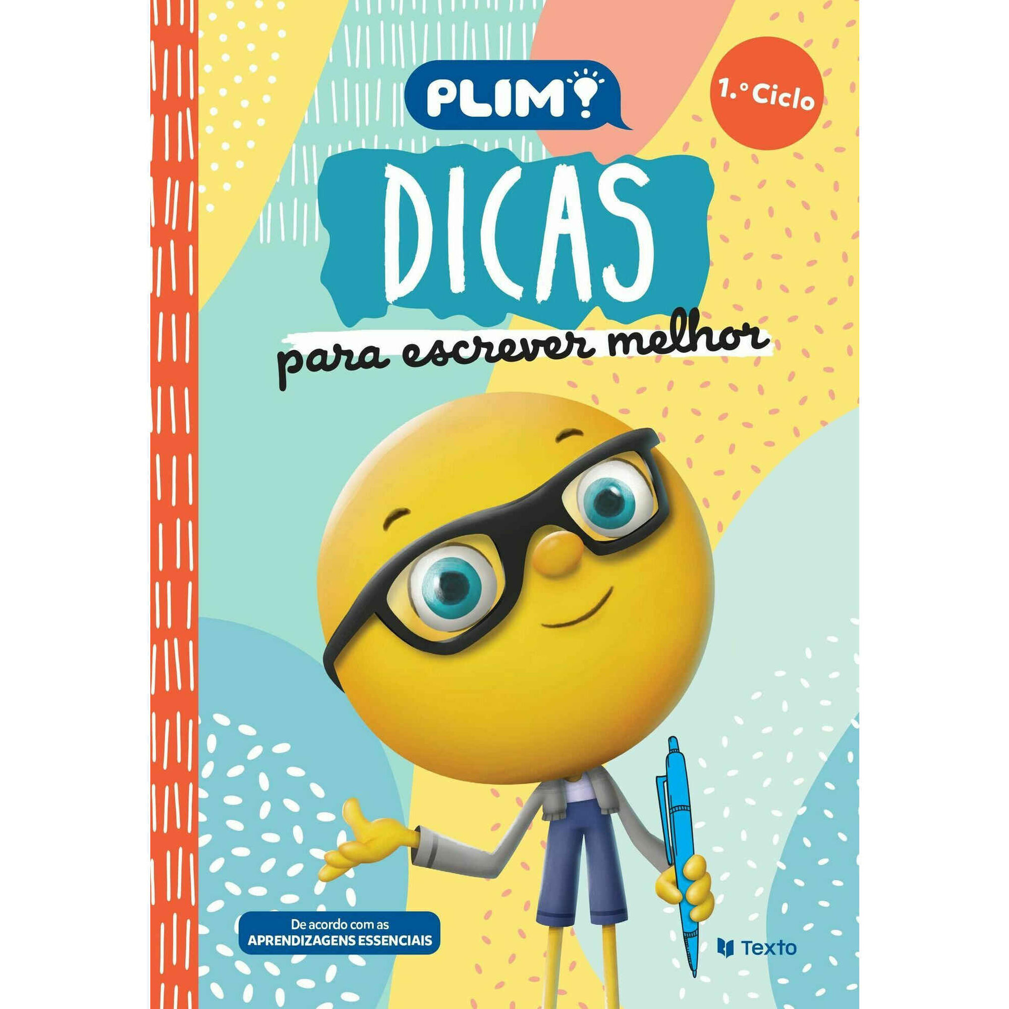 Plim! Dicas para Escrever Melhor 1º Ciclo Plim! Dicas para Escrever Melhor 1º Ciclo