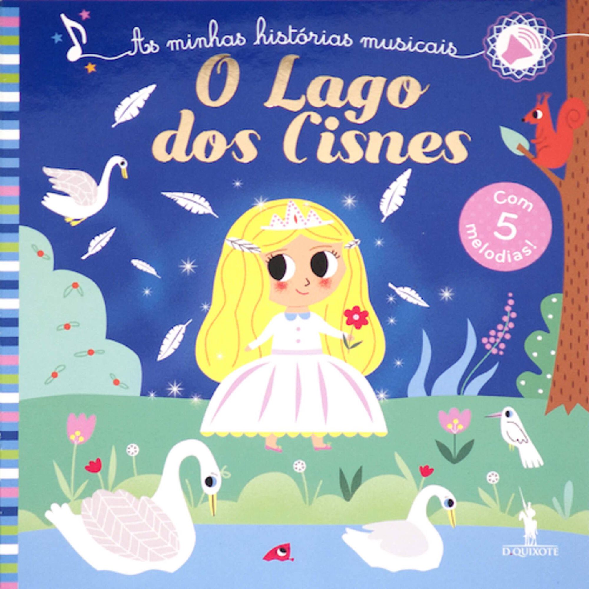 As Minhas Hist&oacute;rias Musicais - O Lago dos Cisnes de Hachette