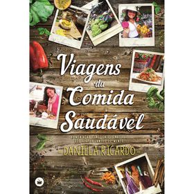 Viagens da Comida Saud&aacute;vel