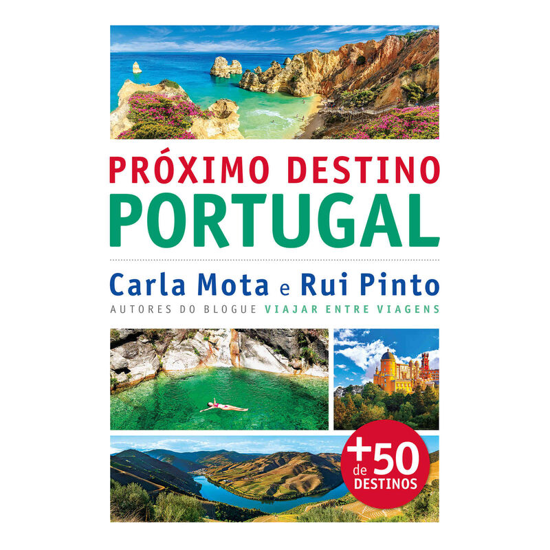 Próximo Destino - Portugal de Carla Mota e Rui Pinto