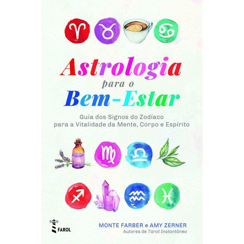 Astrologia para o Bem-Estar de Monte Farber e Amy Zerner
