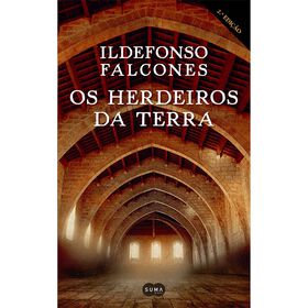 Os Herdeiros da Terra de Ildefonso Falcones