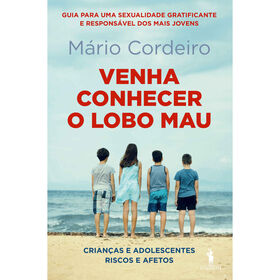 Venha Conhecer o Lobo Mau de M&aacute;rio Cordeiro