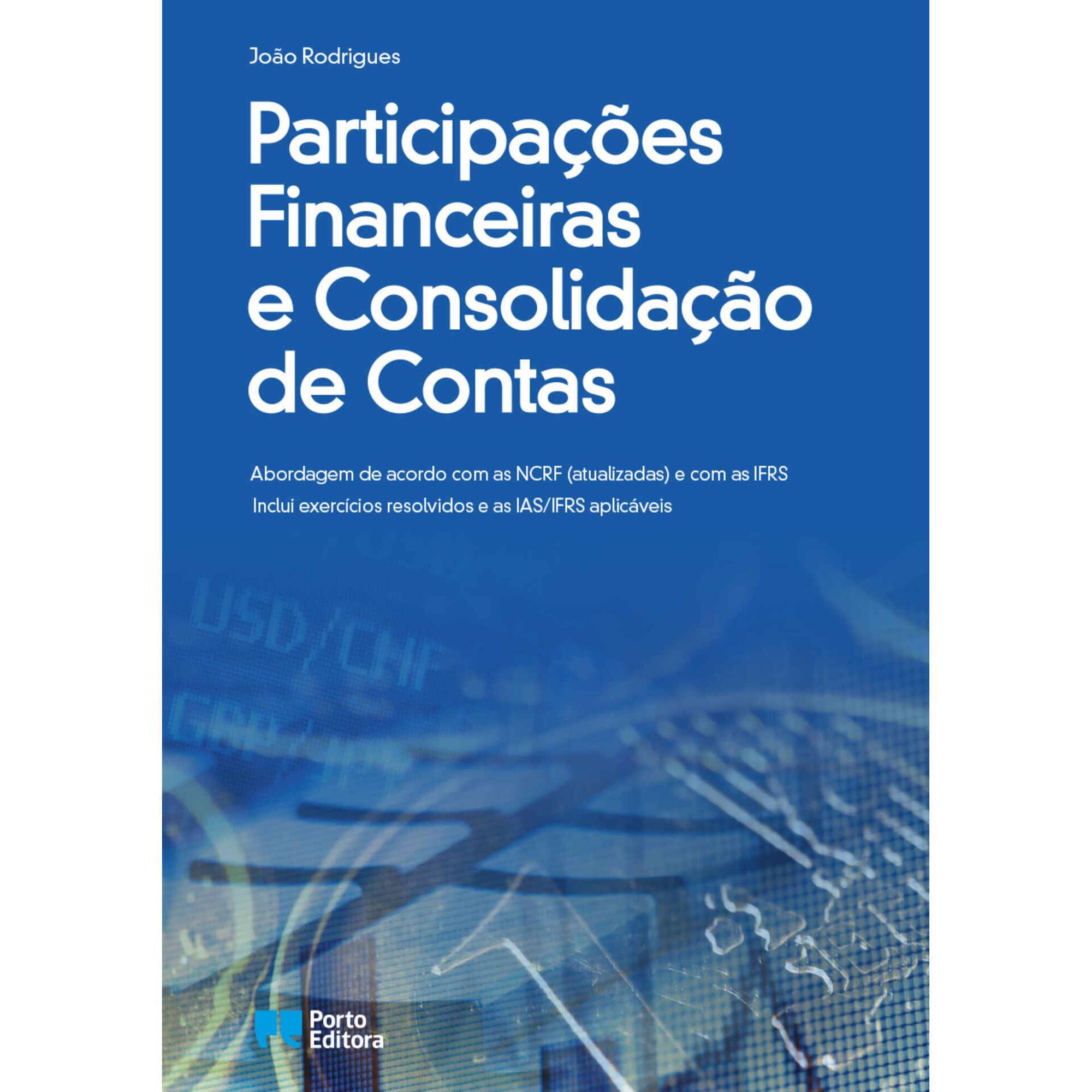 Participa&ccedil;&otilde;es Financeiras e Consolida&ccedil;&atilde;o de Contas de Jo&atilde;o Rodrigues