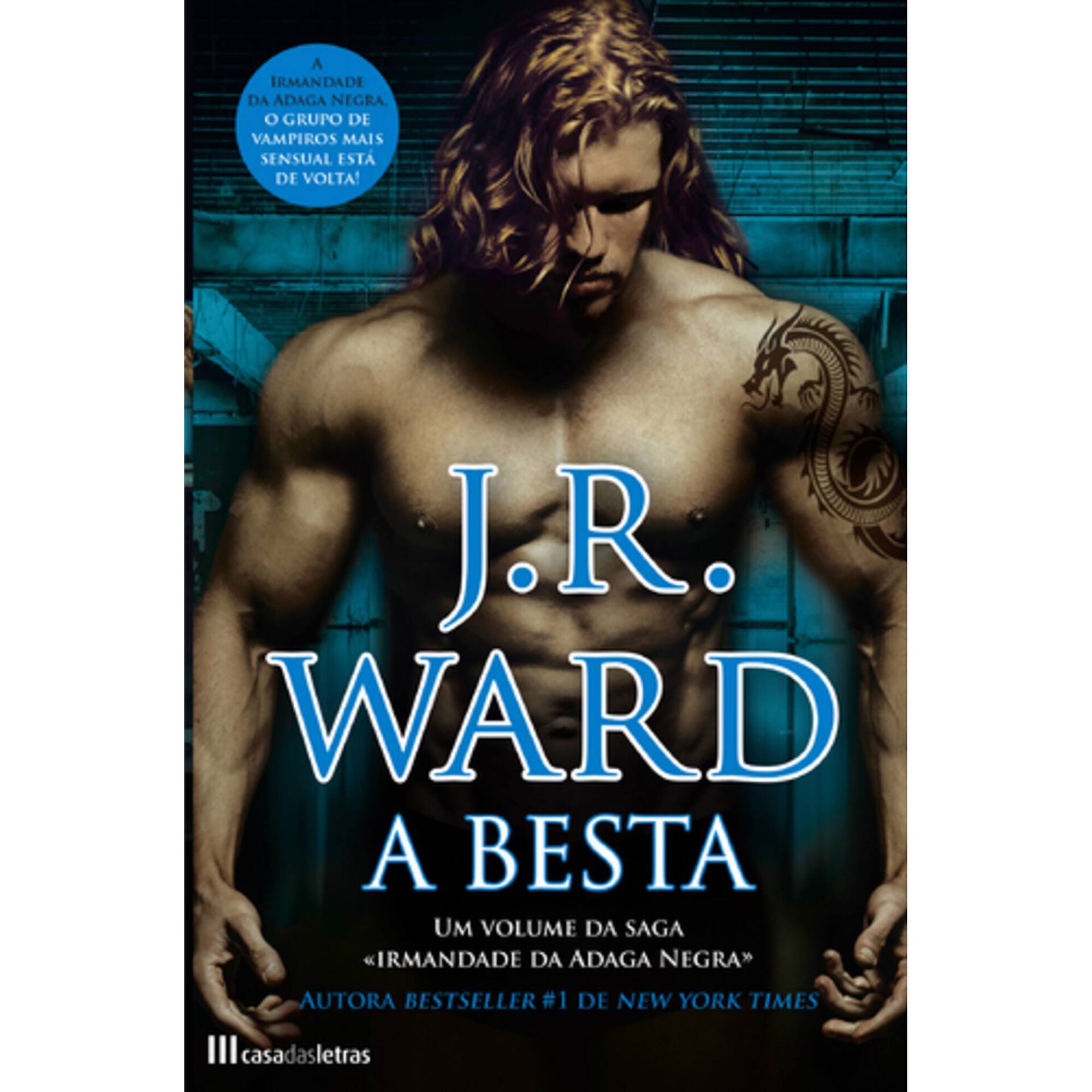 Irmandade da Adaga Negra - A Besta de J. R. Ward