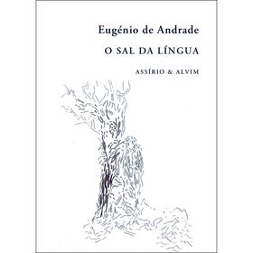 O Sal da L&iacute;ngua de Eug&eacute;nio de Andrade
