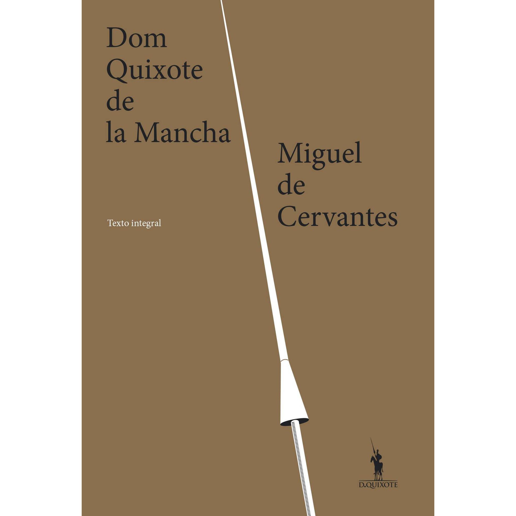 Dom Quixote de La Mancha de Miguel de Cervantes