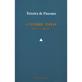 O Pobre Tolo de Teixeira de Pascoaes