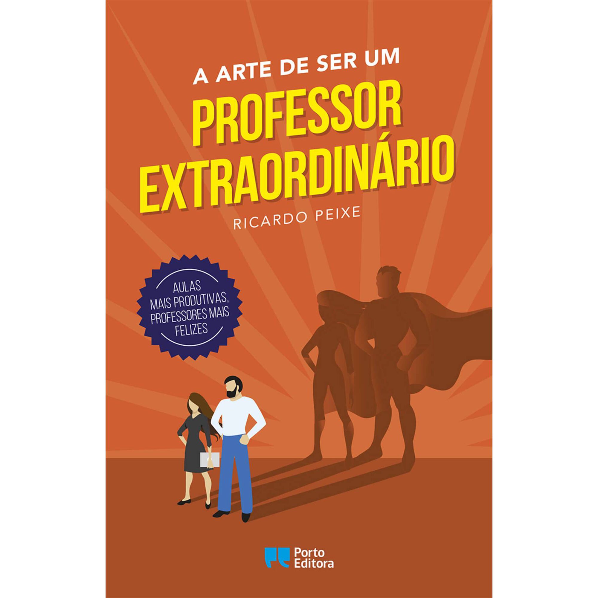 A Arte de ser um Professor Extraordin&aacute;rio