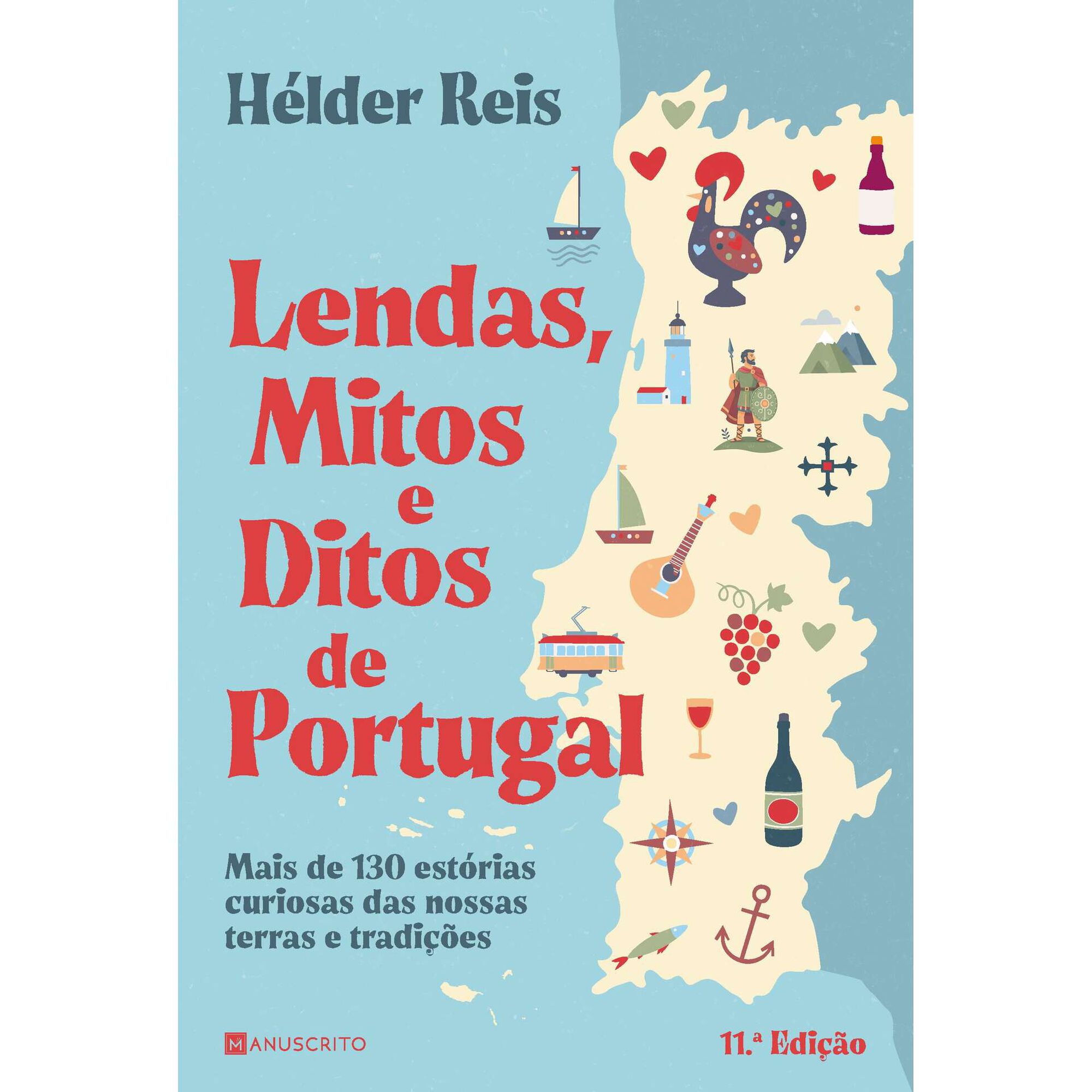 Lendas, Mitos e Ditos de Portugal de H&eacute;lder Reis