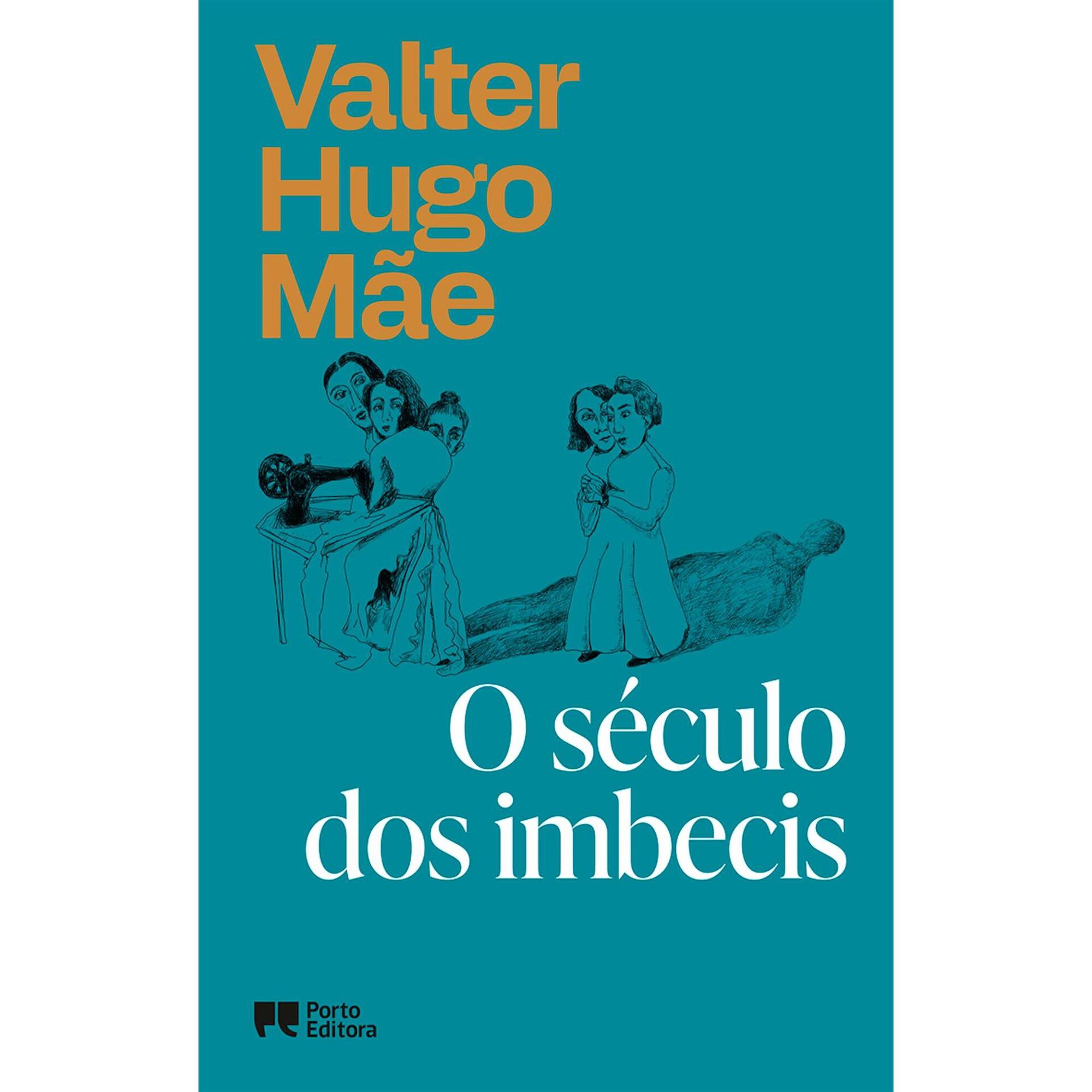 O S&eacute;culo dos Imbecis de Valter Hugo M&atilde;e