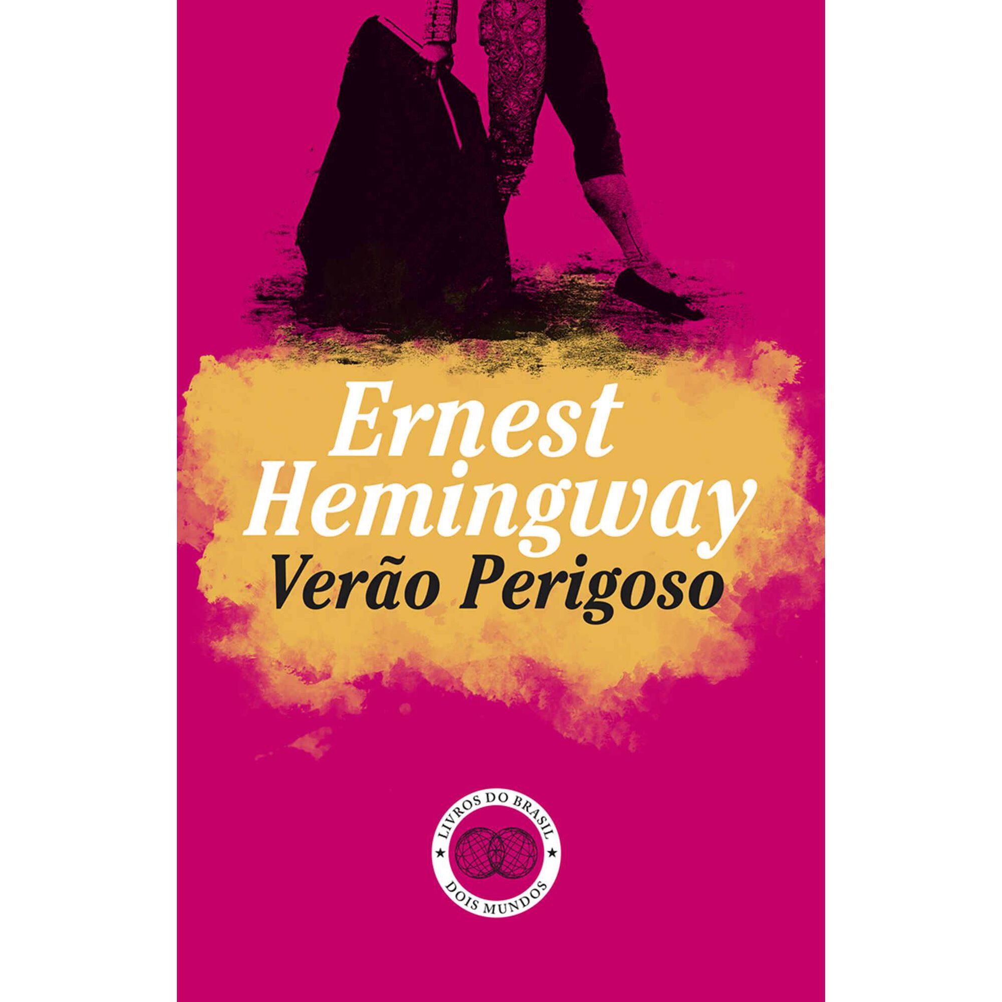 Ver&atilde;o Perigoso de Ernest Hemingway