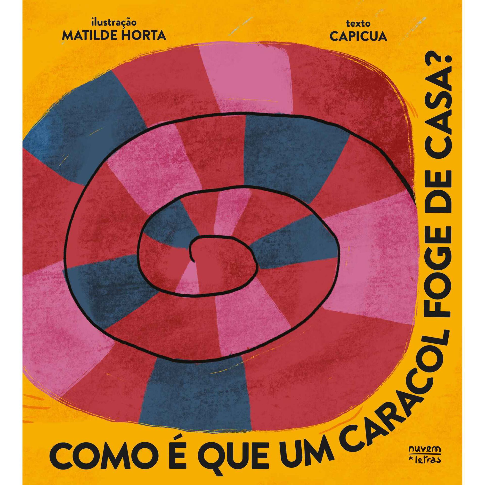 Como é que um Caracol Foge de Casa? Como é que um Caracol Foge de Casa?
