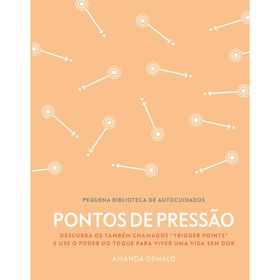 Pontos de Press&atilde;o de Amanda Oswald